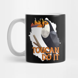 toucan do it Mug